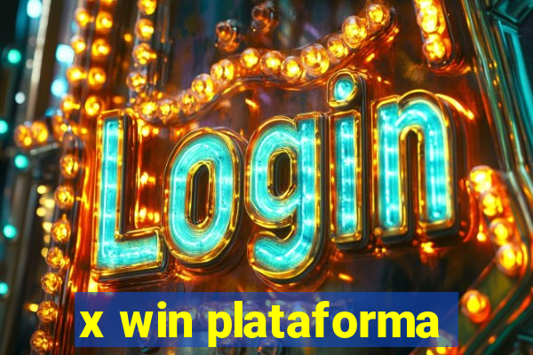 x win plataforma